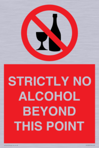 STRICTLY NO ALCOHOL BEYOND THIS POINT